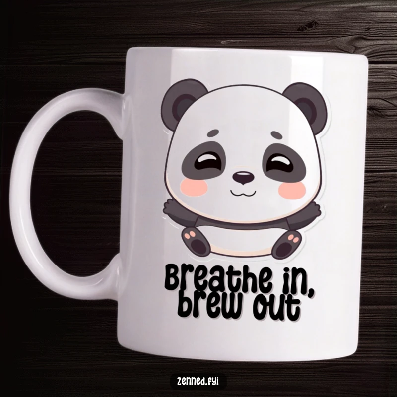 Funny mug featuring a playful panda taking deep, calming breaths with a gentle smile, symbolizing relaxation.