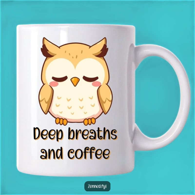 Funny Kawaii Owl Mug - Wise & Whimsical Breaths, Perfect Calm Gift
