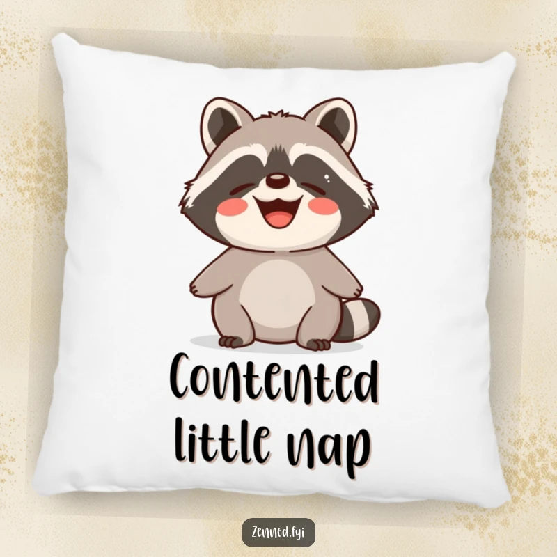 Funny Pillow showcasing a delighted raccoon radiating calm, contented energy with a peaceful and happy expression.
