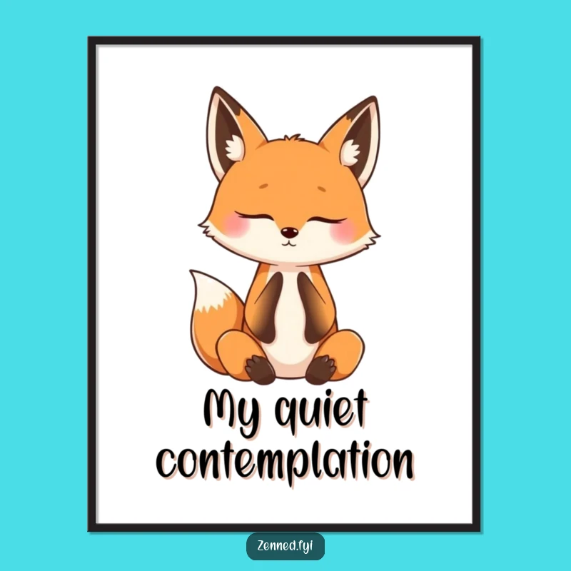 Funny Fox Zen Digital Print: Instant Calm & Whimsical Art