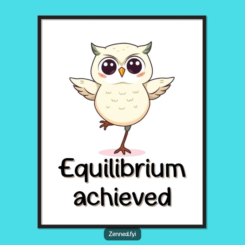 Funny Kawaii Owl Balance Print: Instant Whimsical Wall Art for Bird Fans