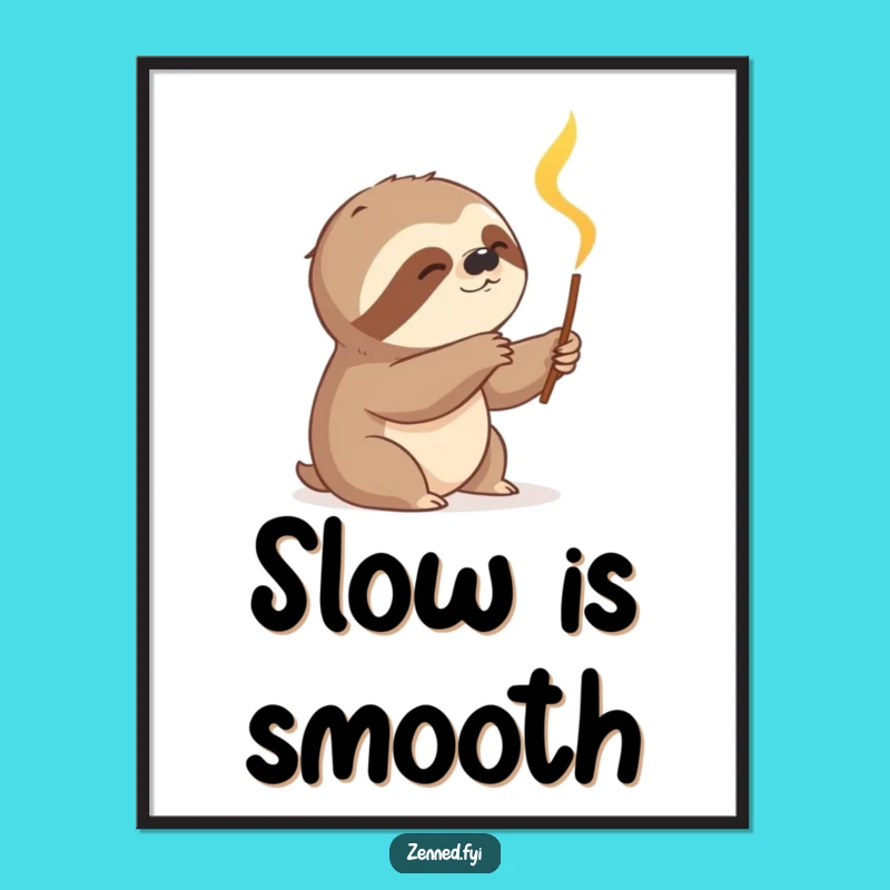 Funny Sloth Incense Poster: Relaxing Art for a Humorous Home