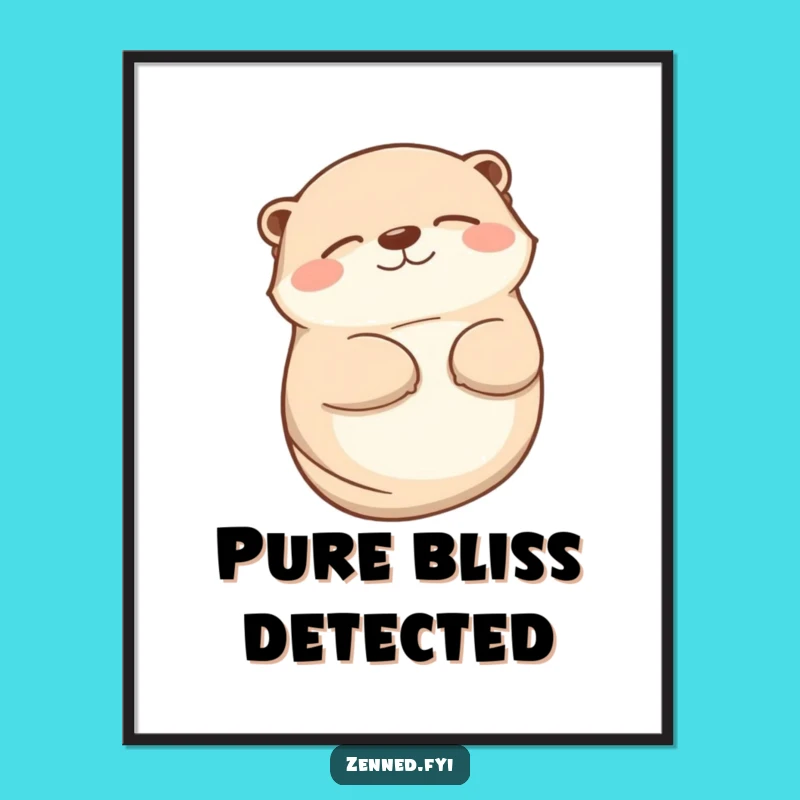 Funny Otter Smile Poster - Contented Peace Wall Art Gift
