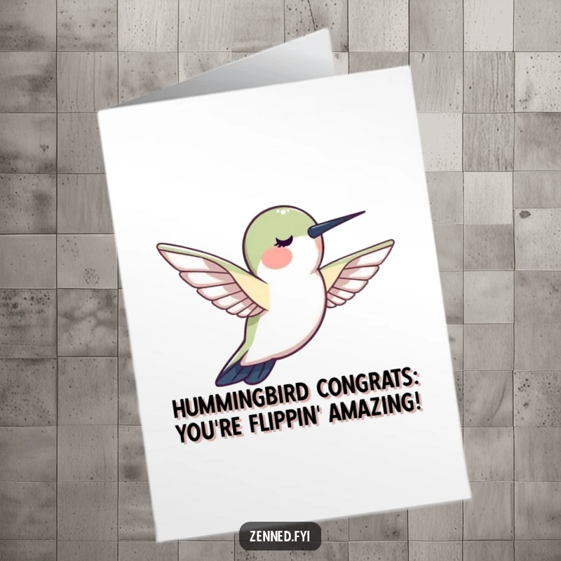 Funny Free Printable Congratulations Card: A peaceful hummingbird hovers, radiating calm and serene accomplishment humor.