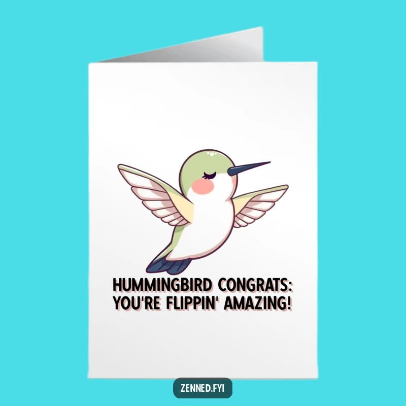 Free Printable Congrats Card: Calm Hummingbird, Zen Achievement, Humorous Downloadable Gift