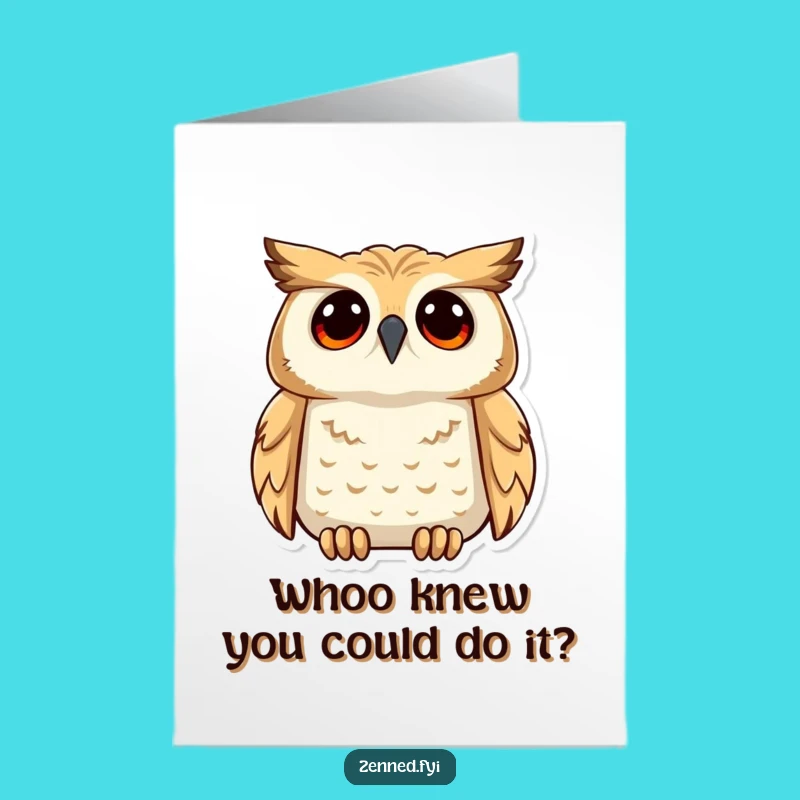 Free Printable Congrats Card: Wise Owl Understanding Humor Downloadable Gift