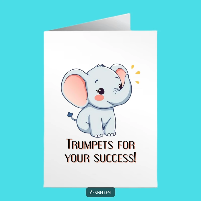 Free Printable Elephant Horn Congrats Card - Joyful & Funny Downloadable Achievement