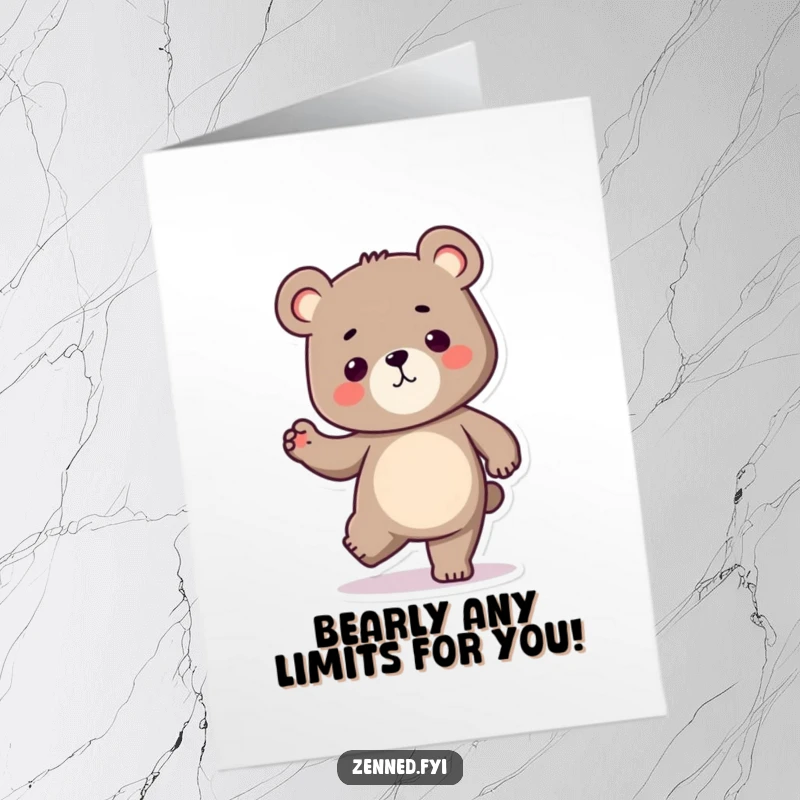 Funny Free Printable Kawaii Bear Congratulations Card: Bear balancing on one leg, a strong and downloadable message of achievement.
