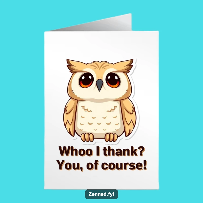 Free Printable Thank You Card: Wise Owl Understanding Humor Downloadable Gift